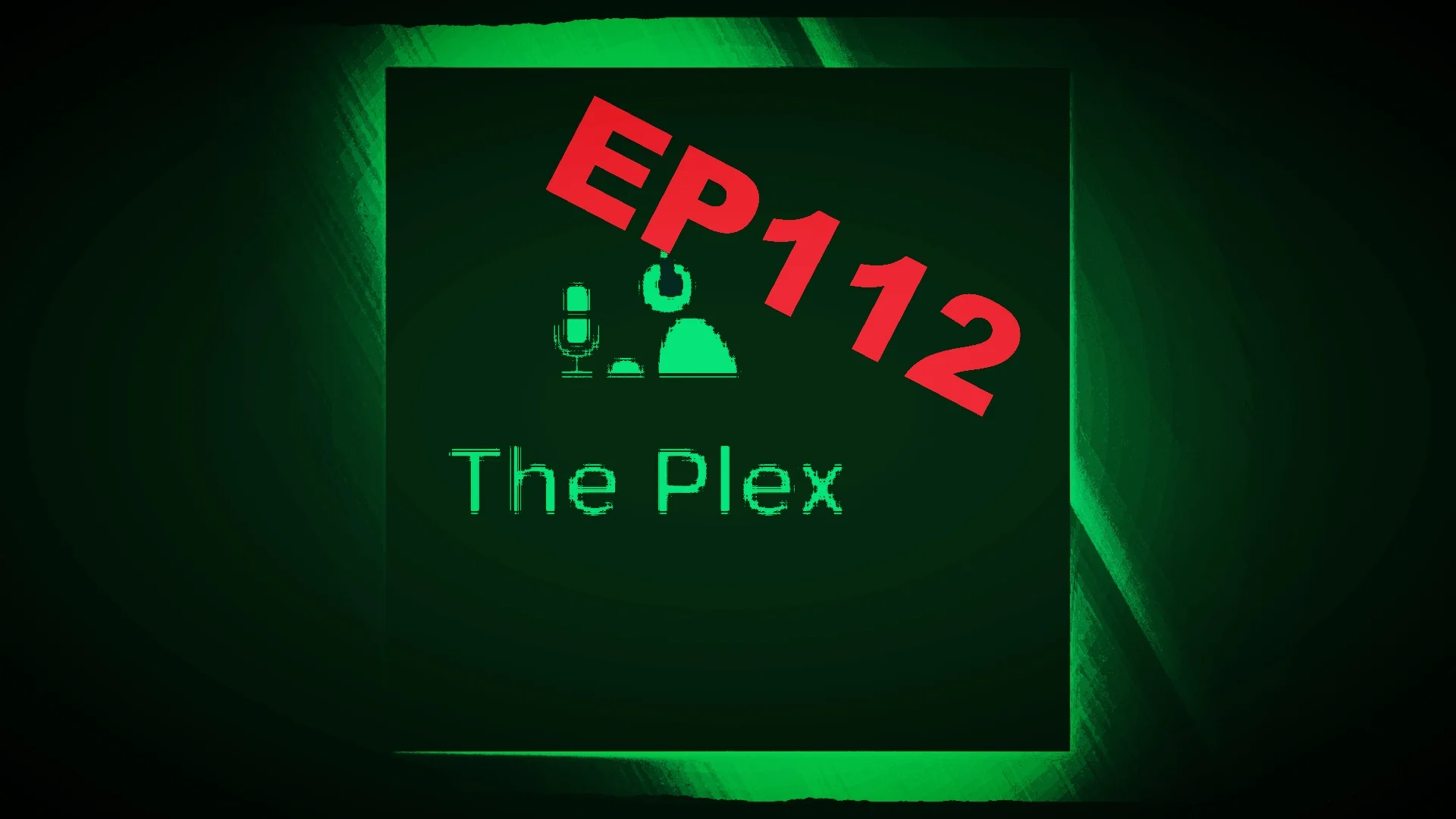 The Plex EP112 -- On Elections And Power