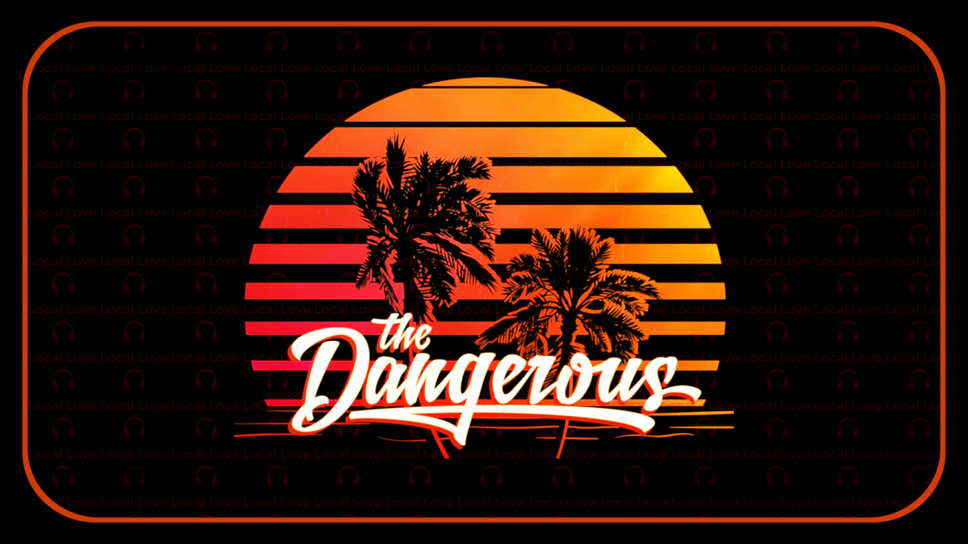 Local Love EP122 Part 2 - The Dangerous
