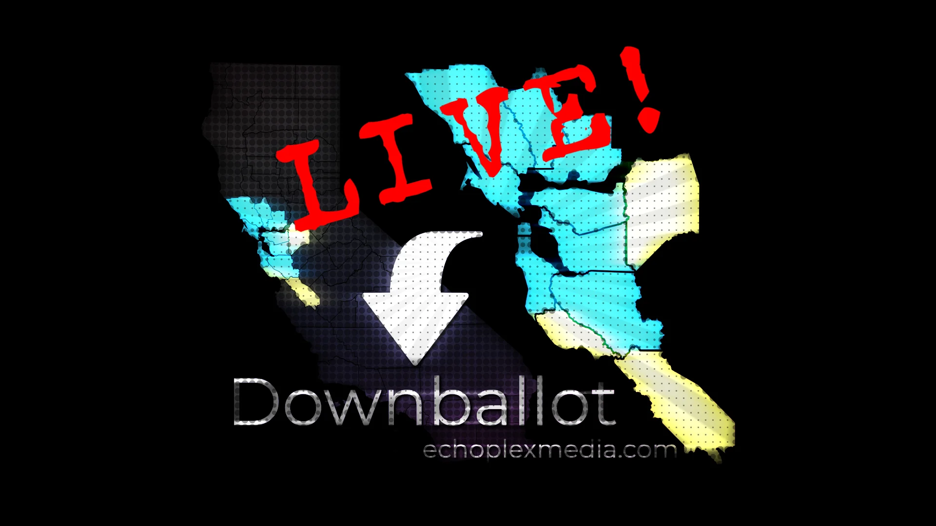 Downballot Live Mar 2nd 2019 7PM PT