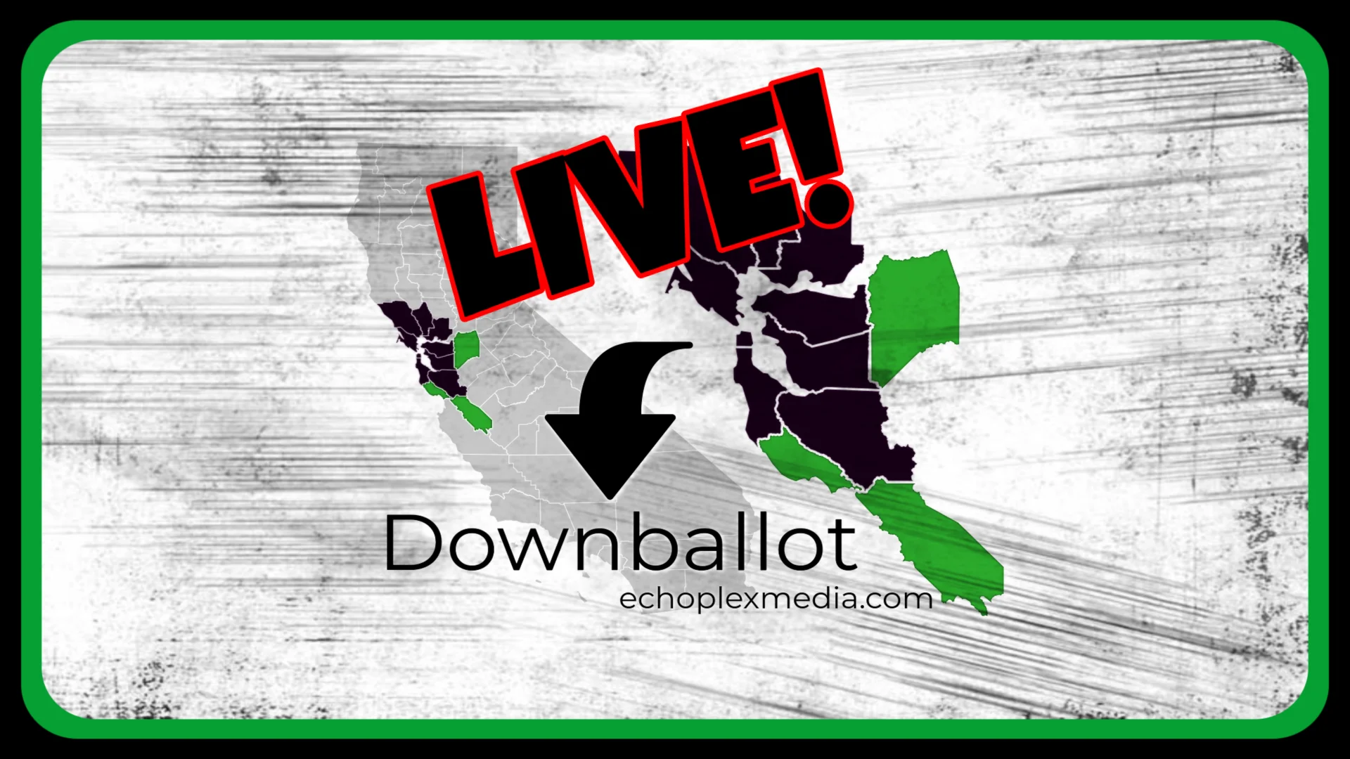 Downballot Live July 6 2019 7PM PT