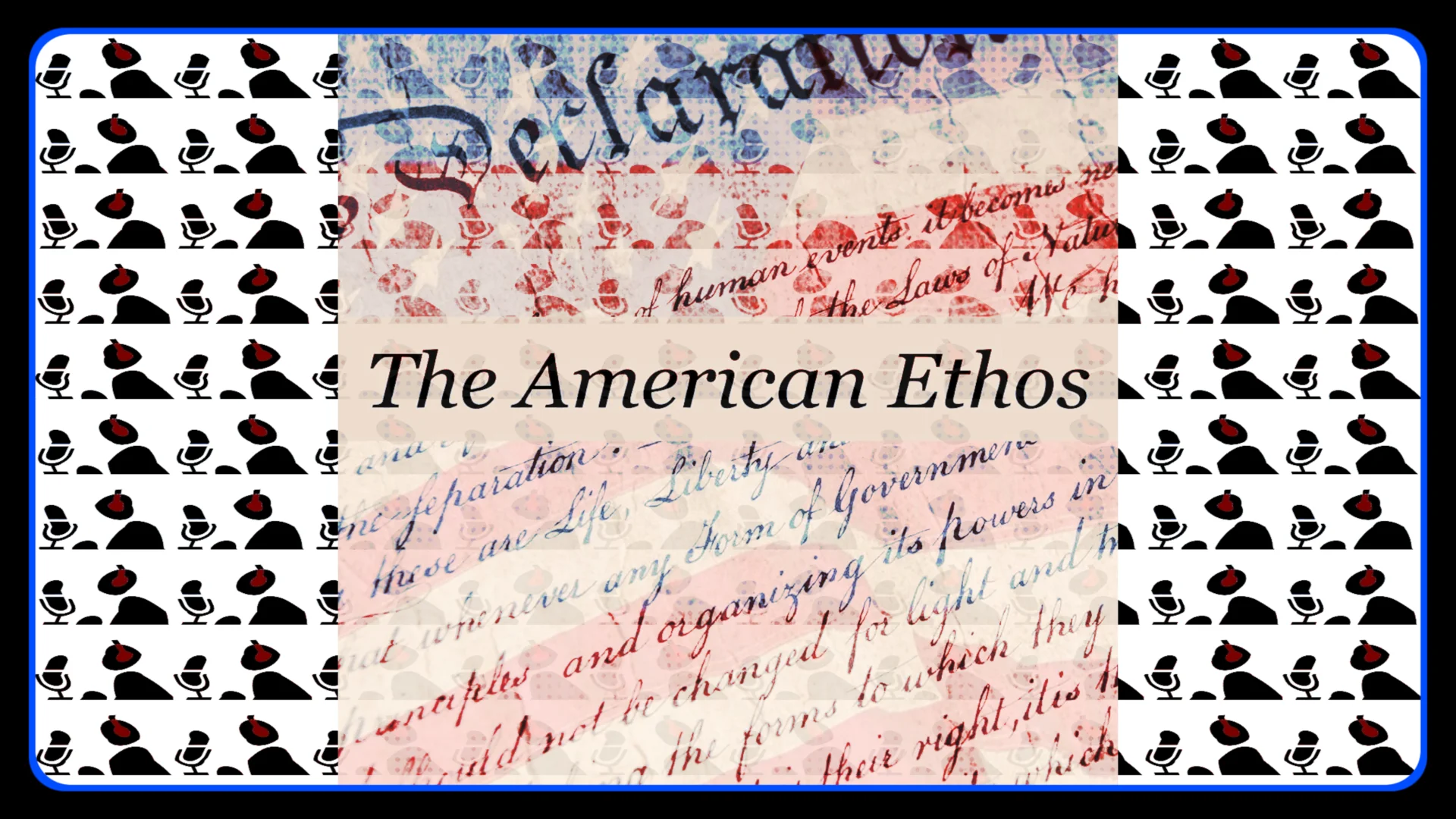 Live Discussion - The American Ethos Podcast
