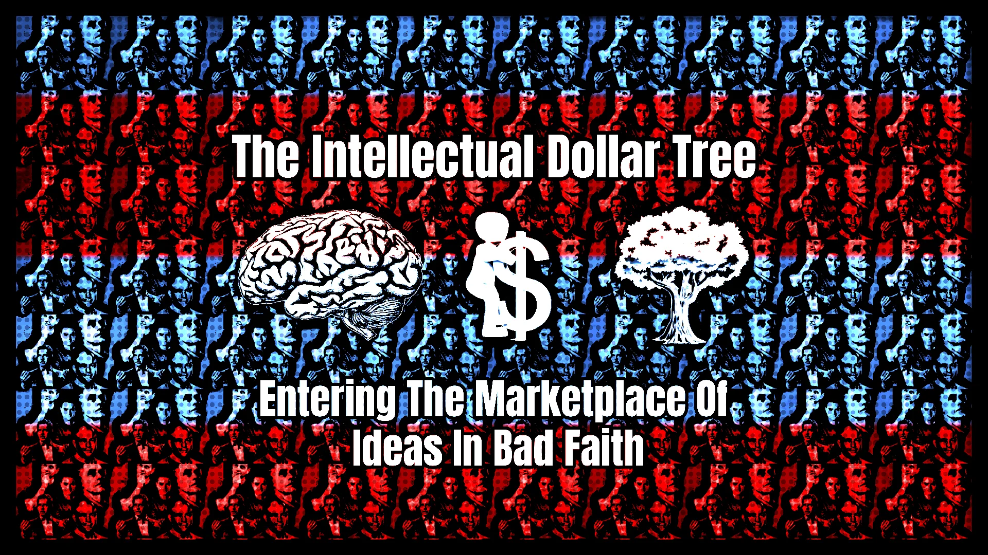 The Intellectual Dollar Tree Live June 19th 2019 7PM PT