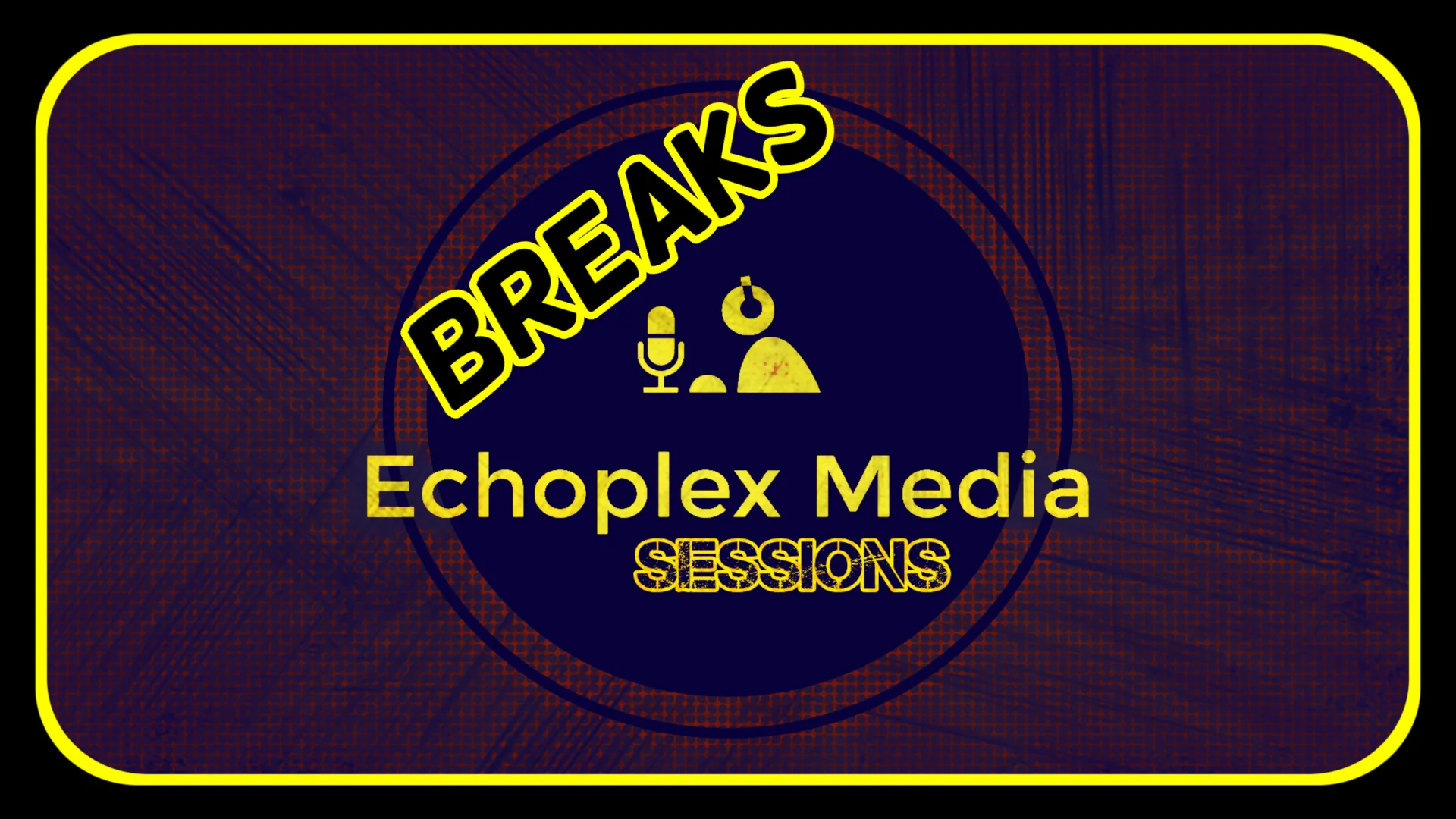 Echoplex Sessions June 21 2019 9PM PT - Breaks w/ David Bu Hau