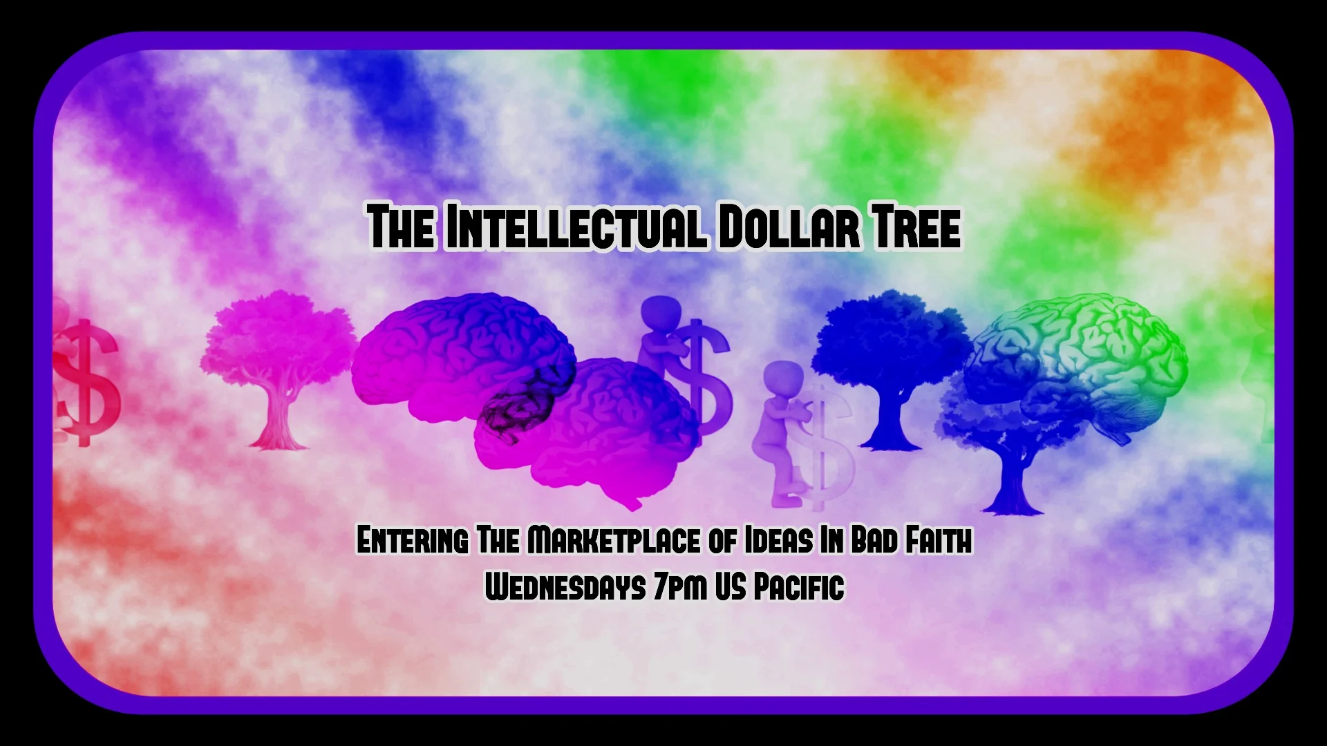The Intellectual Dollar Tree Live July 10th 2019 7PM PT