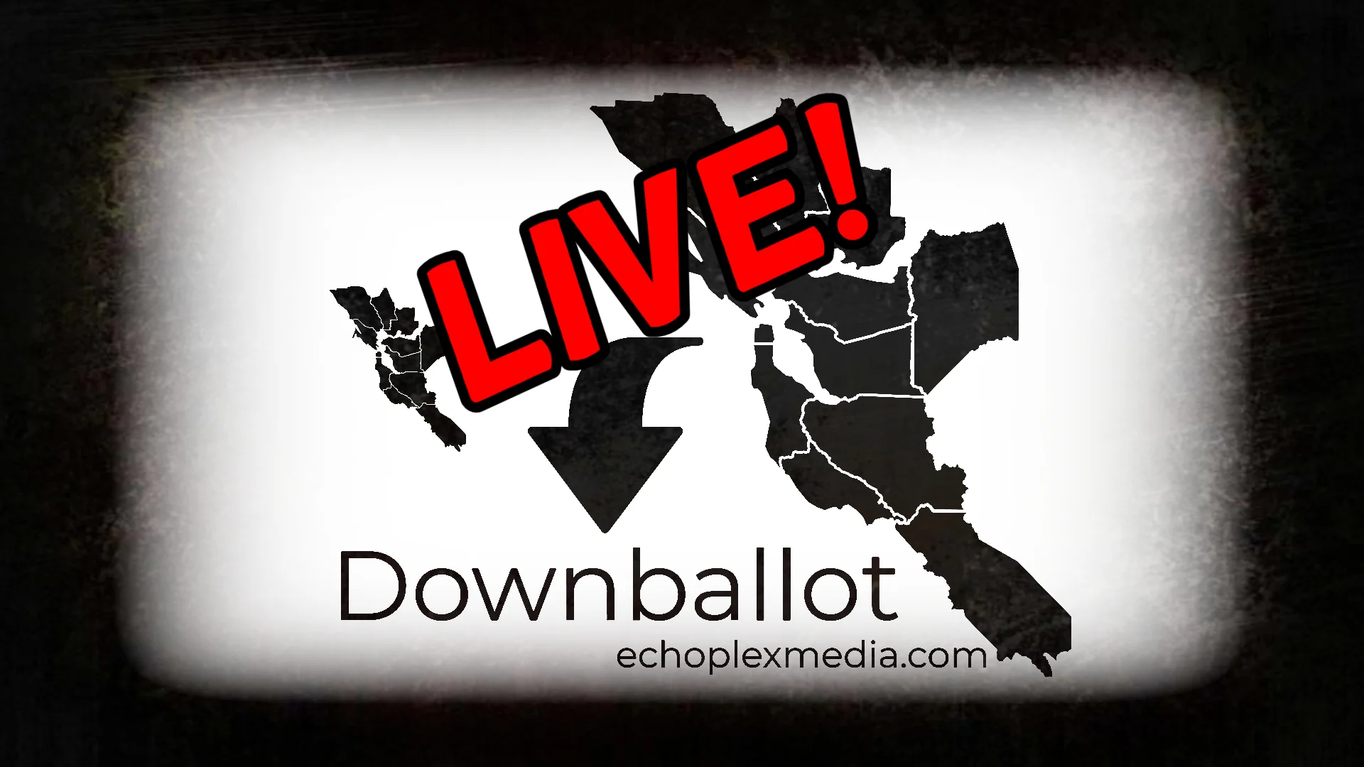 Downballot Live August 3 2019 7PM PT