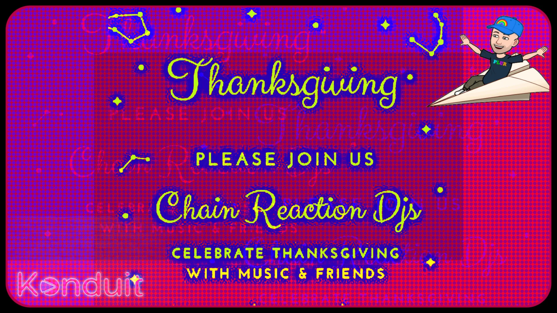 Echoplex Sessions - Chain Reaction DJs On The Konduit 11-28-19 8PM PT