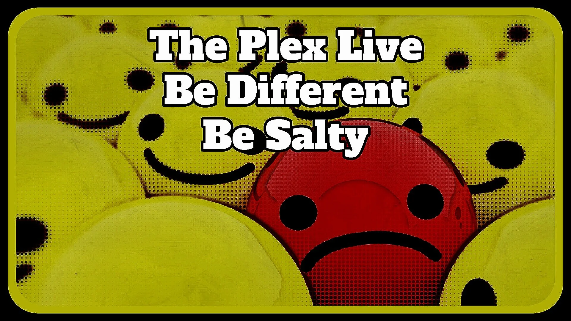 The Plex Live 1-5-2020 7PM PT