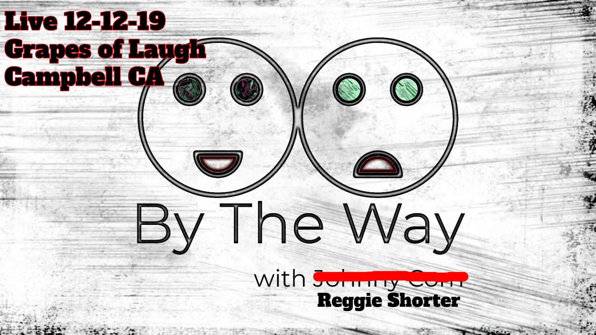 BTW Bonus - Reggie Shorter Live At Grapes Of Laugh 12-12-19