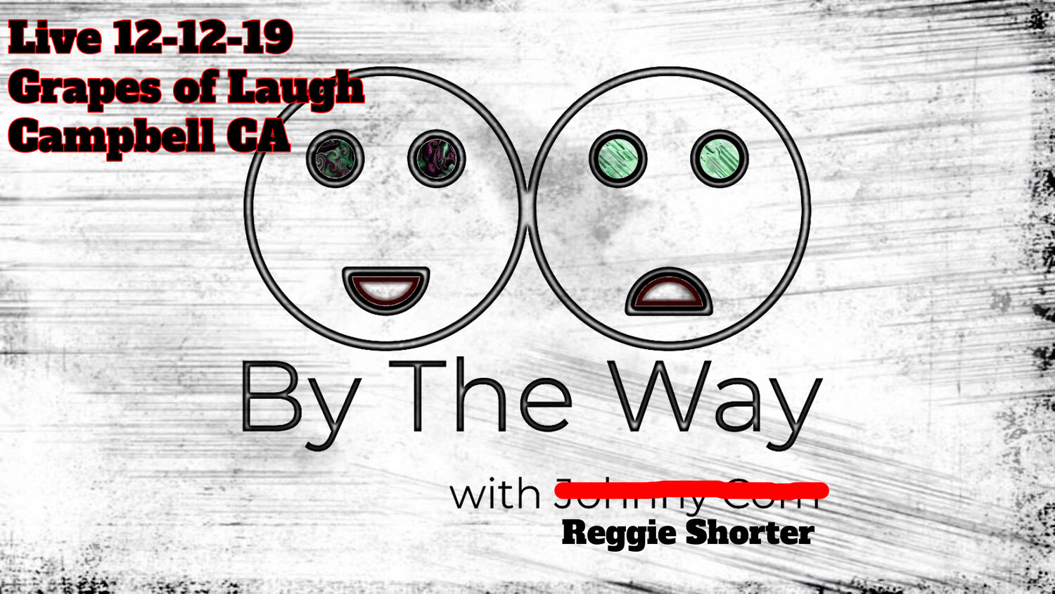 BTW Bonus - Reggie Shorter Live At Grapes Of Laugh 12-12-19