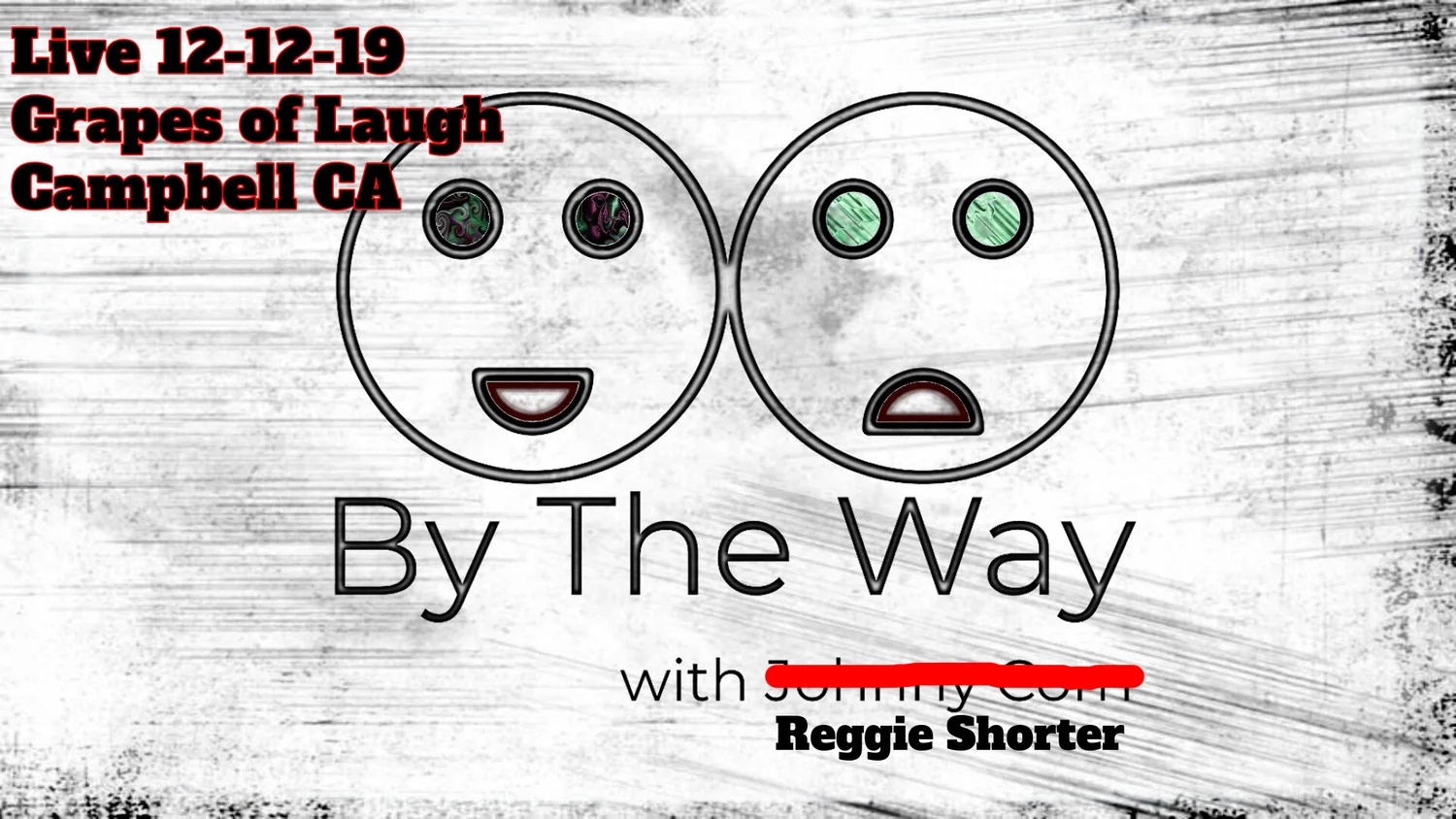 BTW Bonus - Reggie Shorter Live At Grapes Of Laugh 12-12-19 episode artwork
