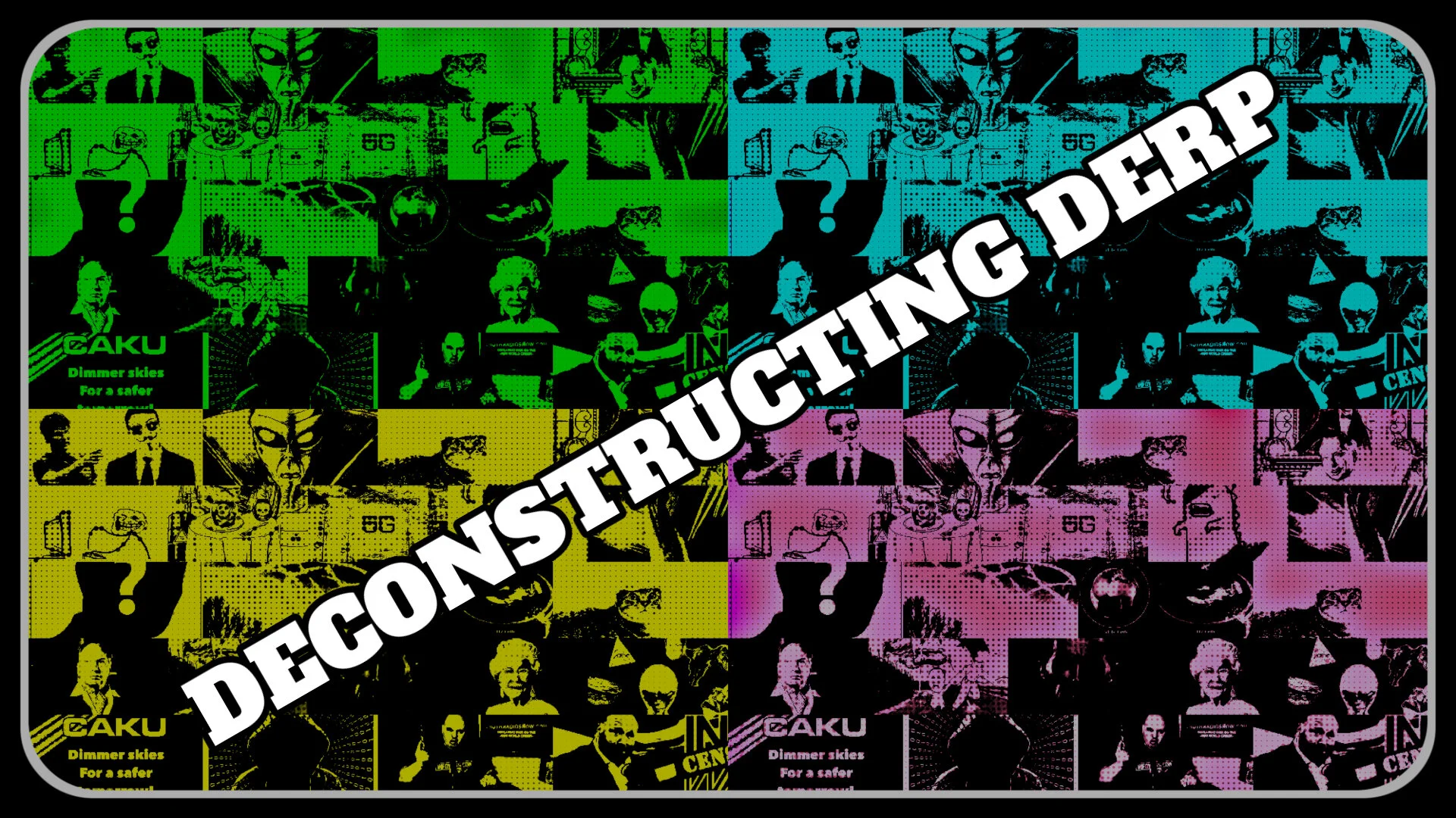 Deconstructing Derp 1-17-2020 3PM PT