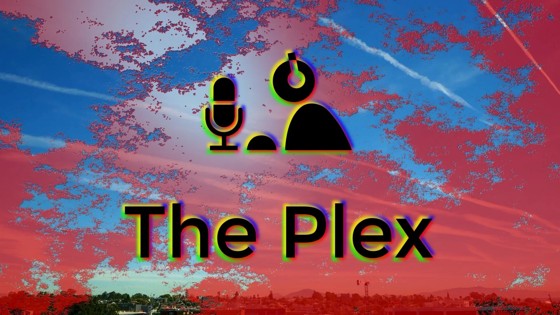 The Plex Live 4-12-2020 7PM PT 