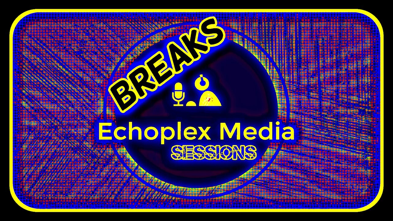 Echoplex Sessions 8-29-2020 10 PT On The Konduit