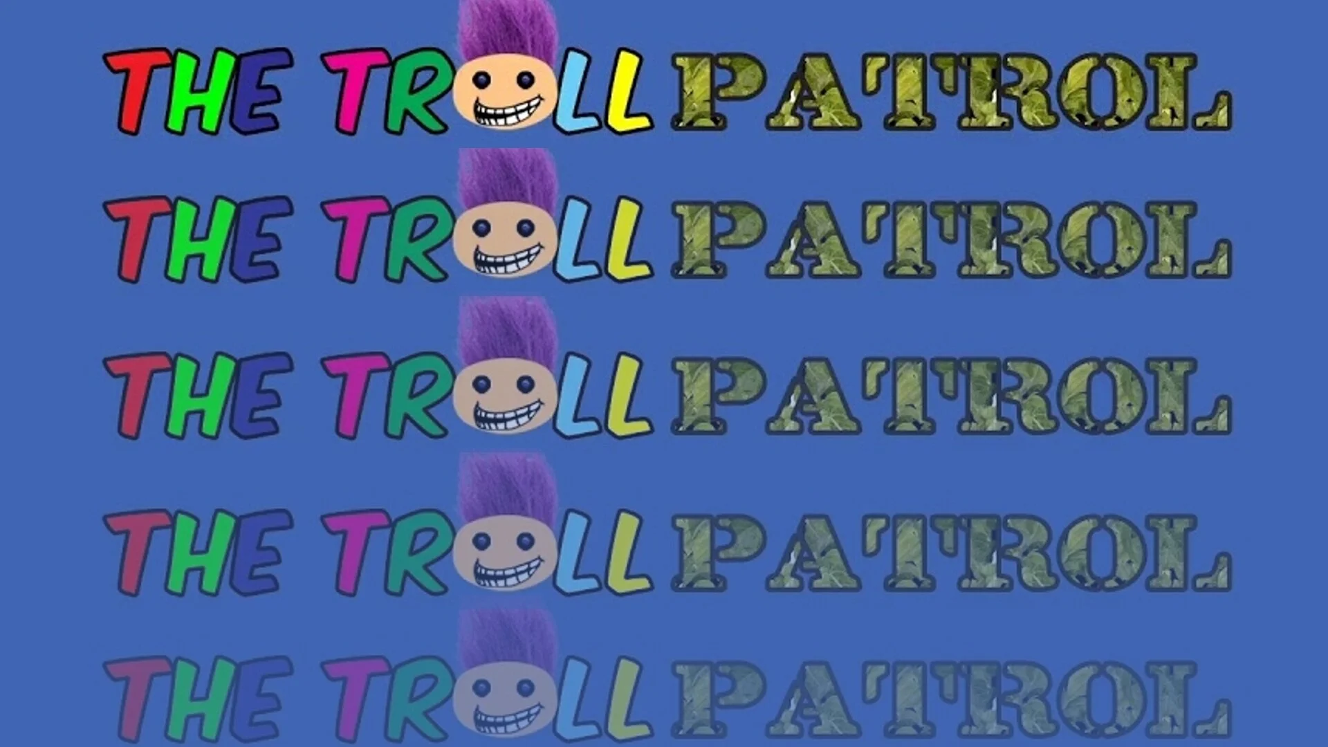 troll patrol 1080.jpg