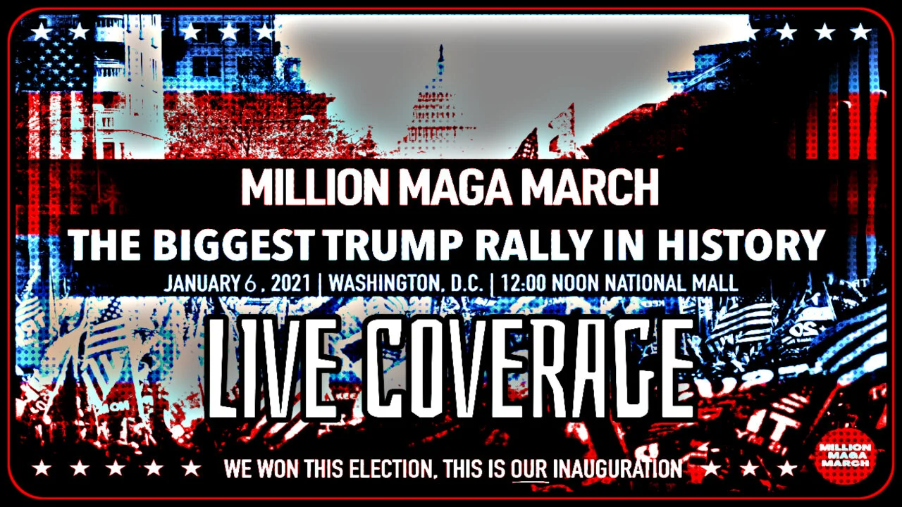 January 6th MAGA Rally In DC Live Coverage