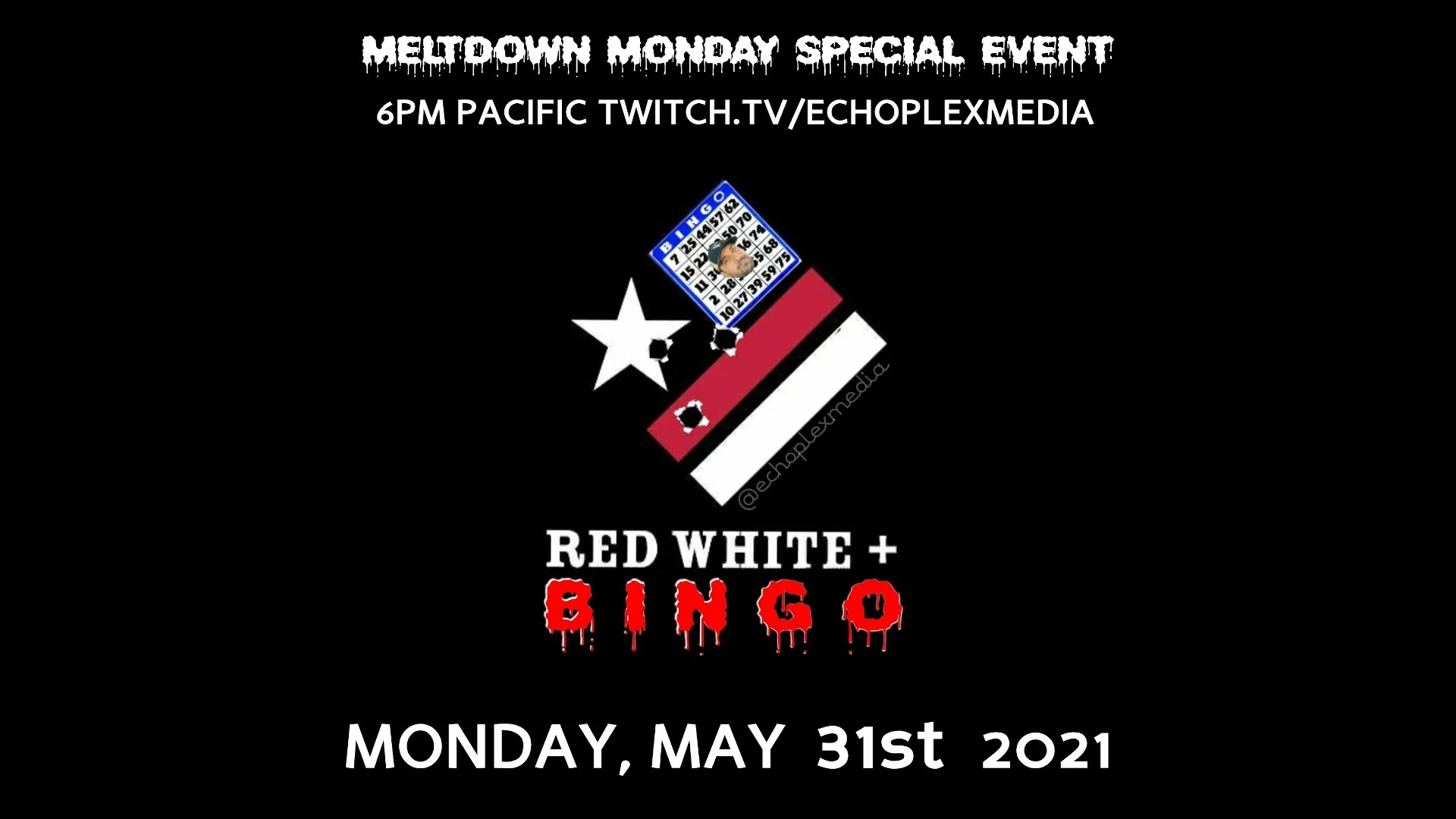 Meltdown Monday Red White and Bingo
