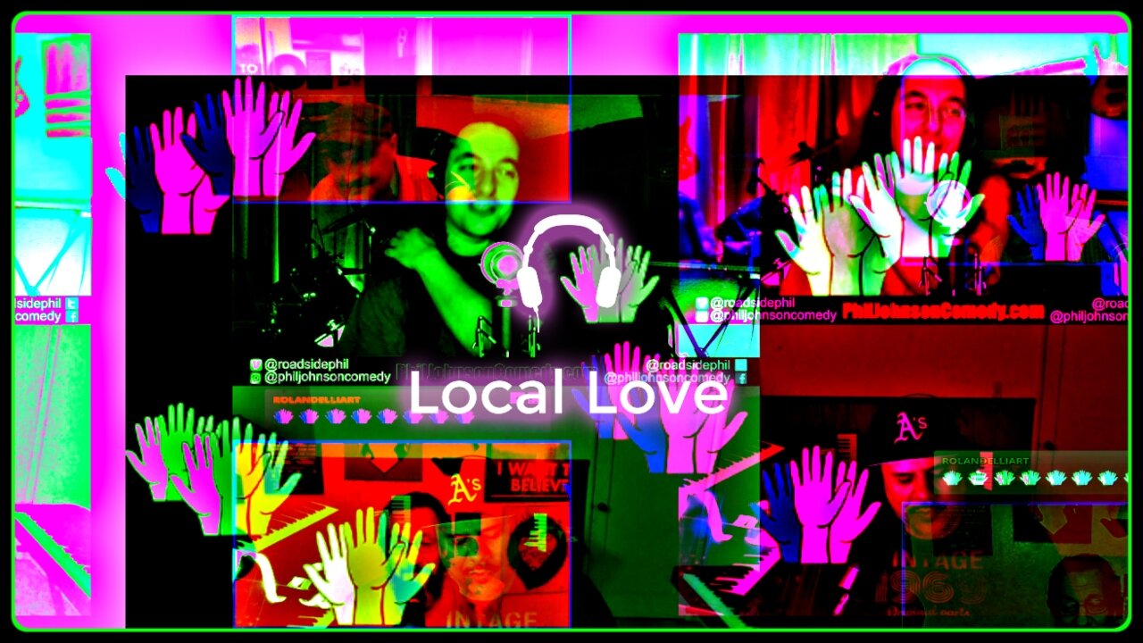 Local Love EP179 - Phil Johnson Comedy and Music