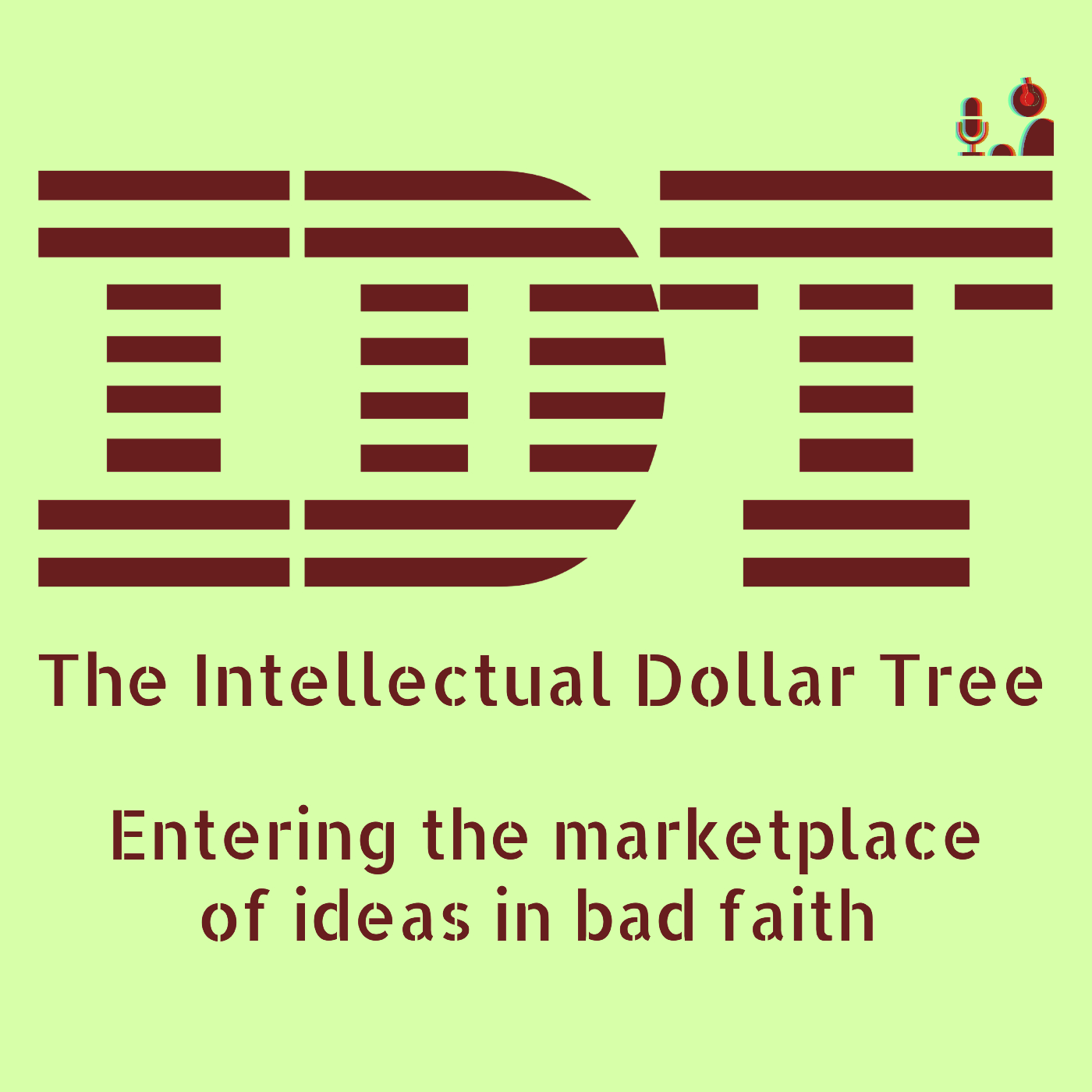 The Intellectual Dollar Tree podcast show image