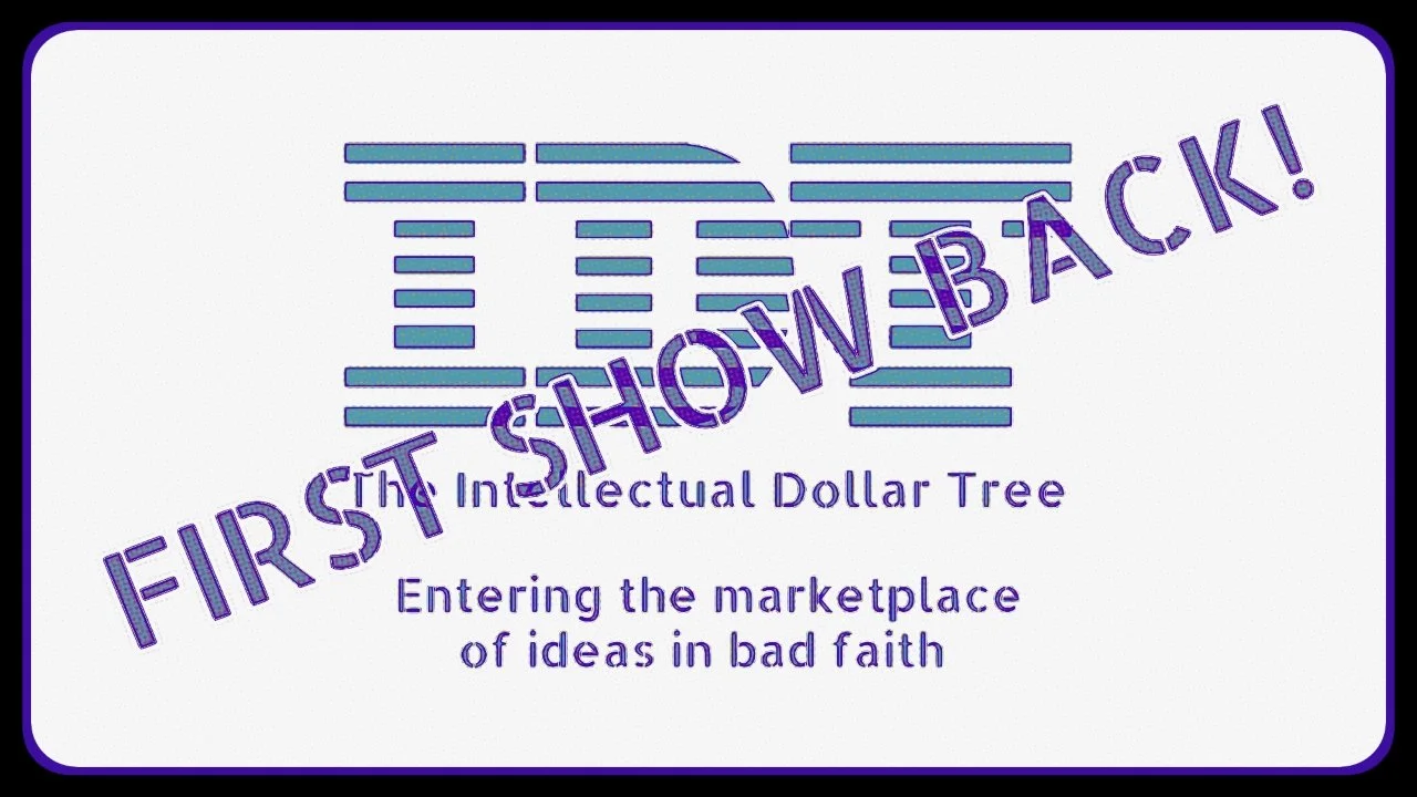 Intellectual Dollar Tree Live - First show from the new studio!