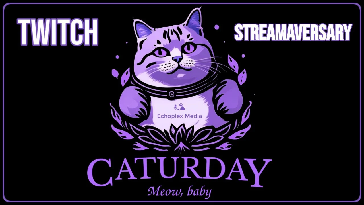 Operation #Caturday - Twitch Streamaversary!