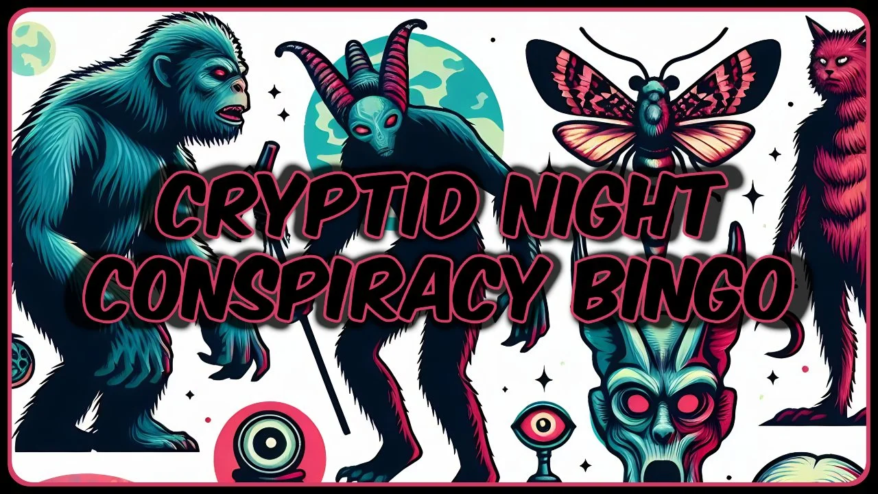 Conspiracy Bingo - Cryptid Night