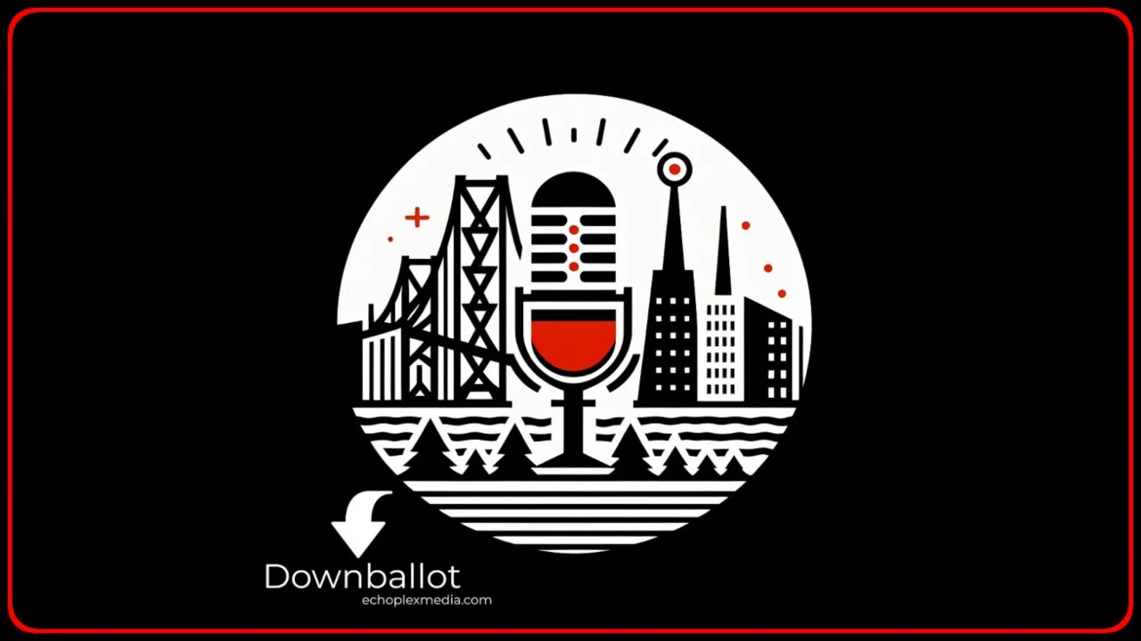 Downballot EP223 - Mayor ED209 Endorses Tordillos, Weird Eyeball Globe Thing, Bay Area Transit Woes, Beach Art