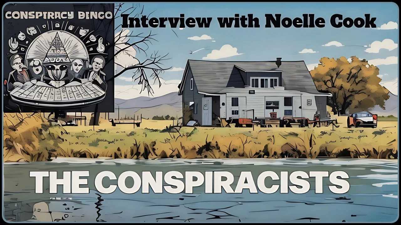 Interview - Noelle Cook Talks About Her Upcoming Documentary The Conspiracists episode artwork