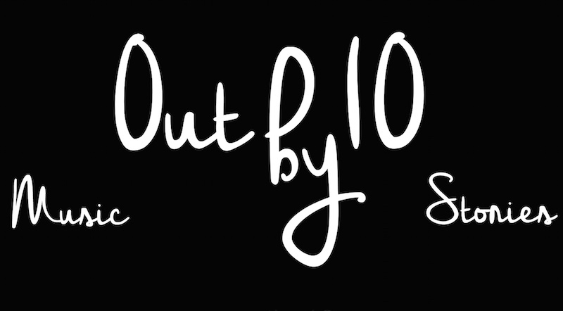 Out By Ten