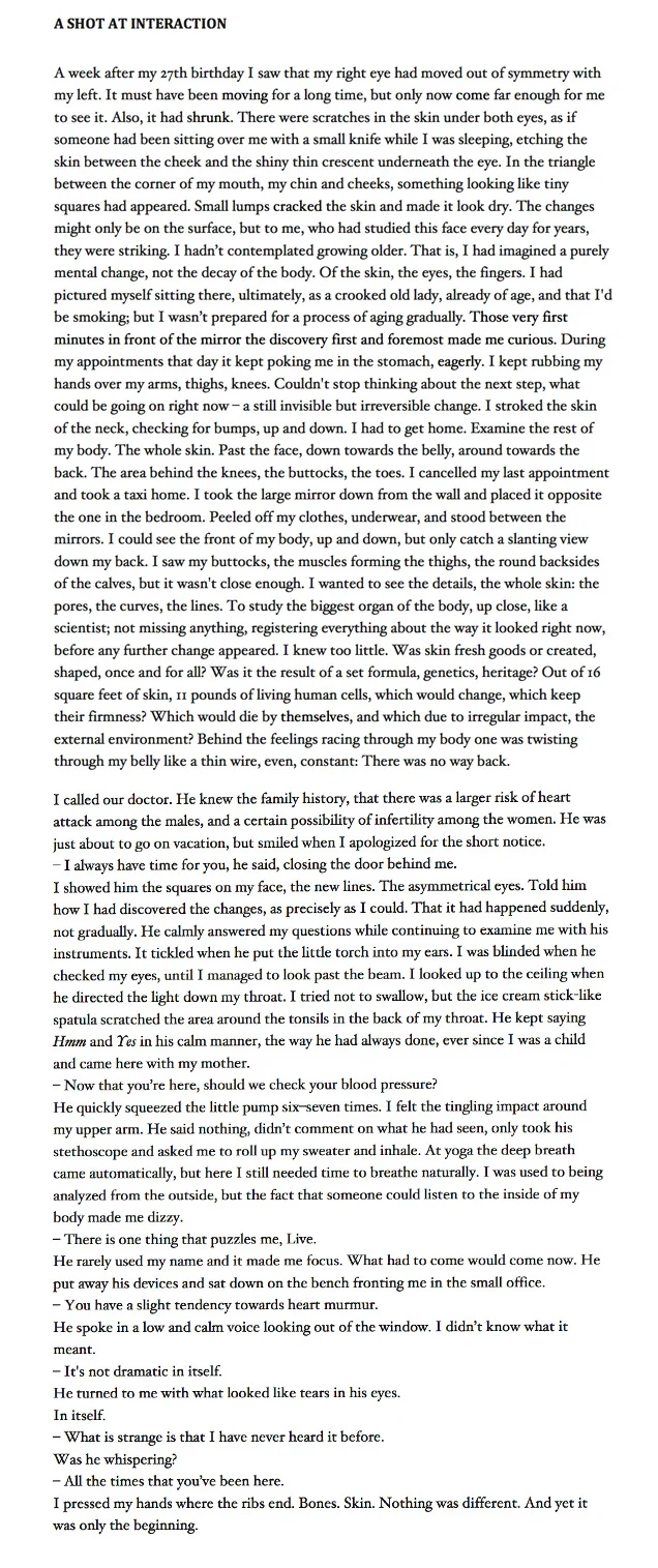 The first two pages of the short story A Shot At Interaction ( Vi forsøker oss på samhandling ) from Grown-Up Things ( Voksenting ), 2010 (writer's translation). For foreign rights, please see Aschehoug Agency.