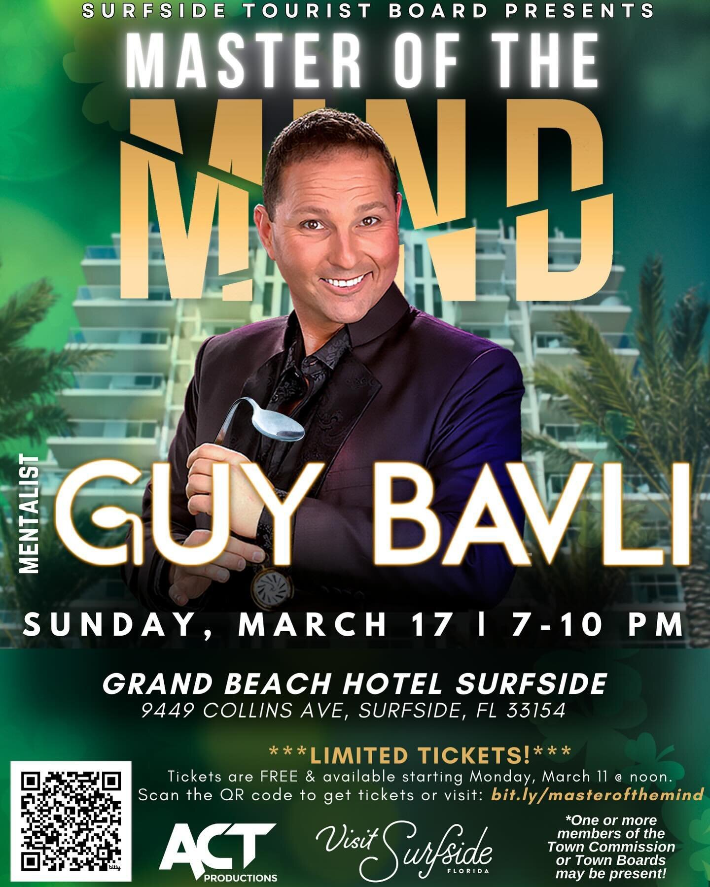 Celebrate St Patrick&rsquo;s with us!☘️

Performing live, Guy Bavli, a mind blowing show in Grand Beach Hotel Surfside. Free tickets go live Monday 11th, be on the lookout! 

(http://bit.ly/masterofthemind)