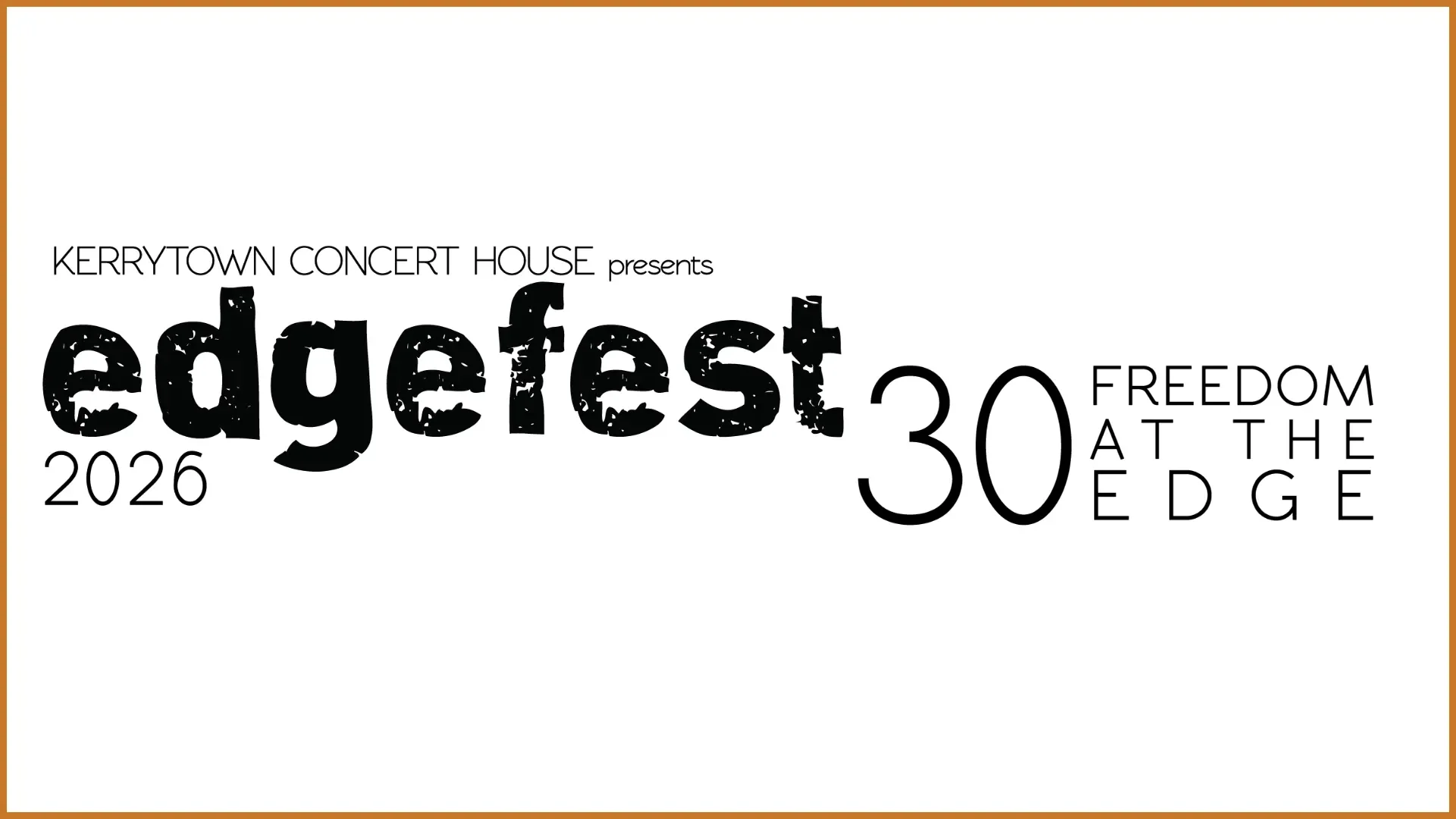 Edgefest 30: FREEDOM AT THE EDGE
