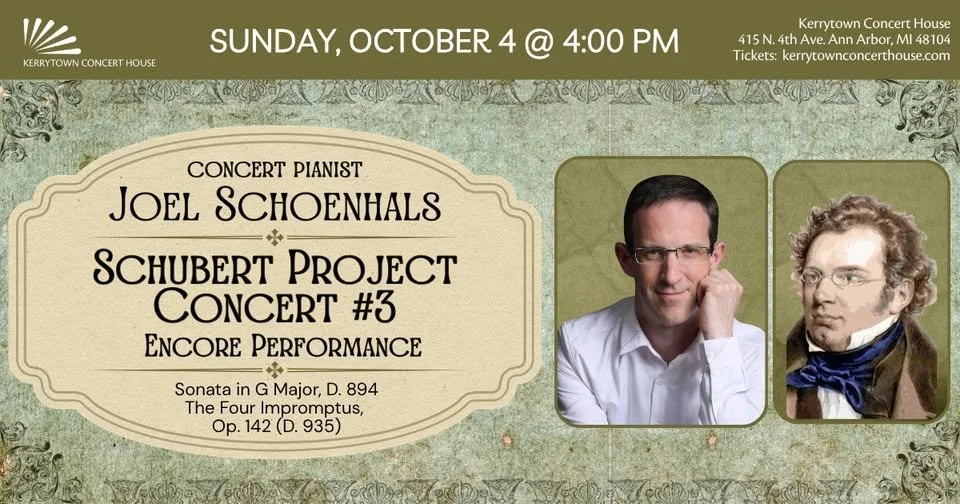 Joel Schoenhals, concert pianist – Schubert Project Concert #3 Encore Performance