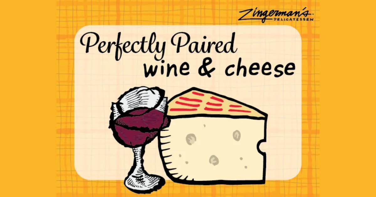 Perfectly Paired: Wine &amp; Cheese