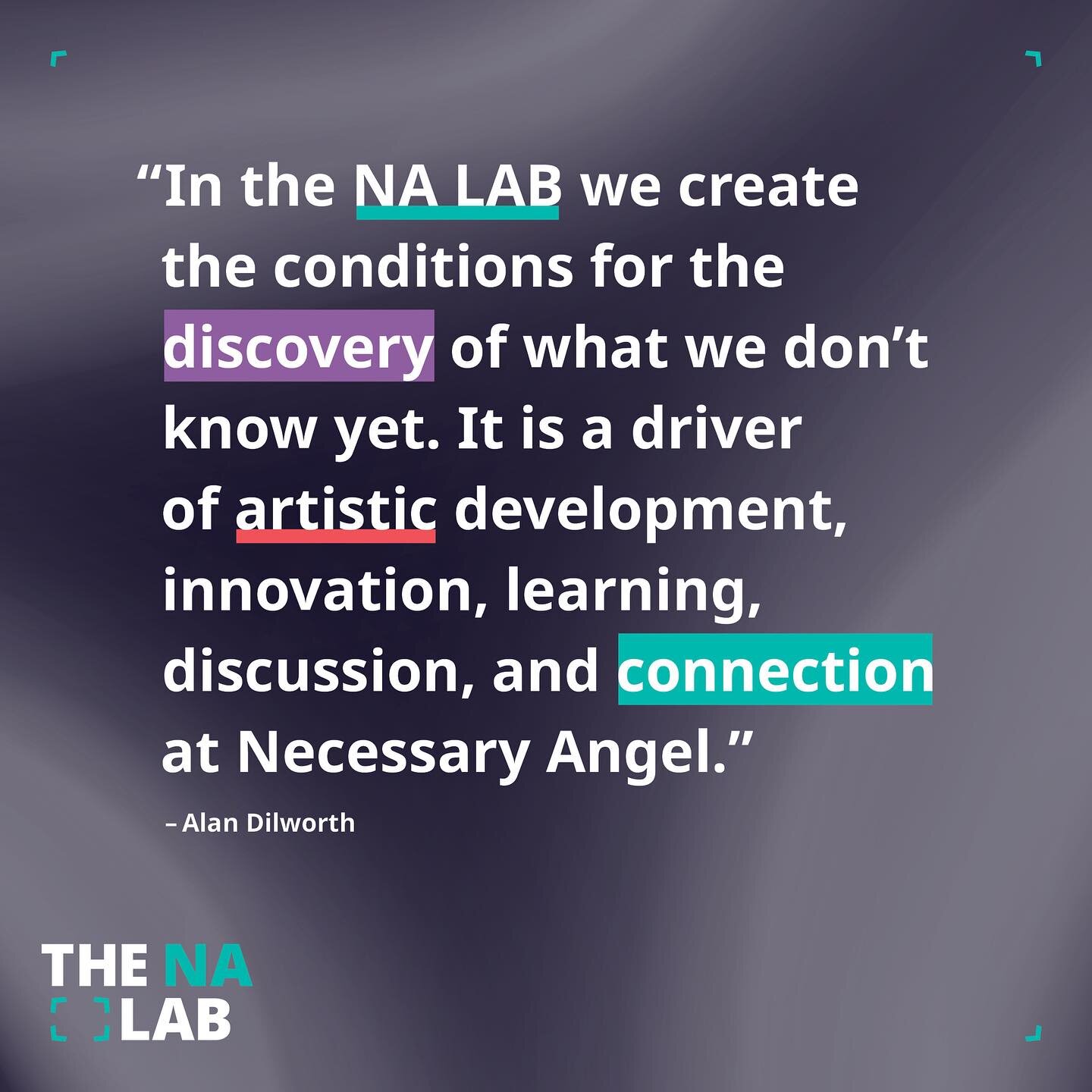 We are thrilled to announce the launch of Necessary Angel&rsquo;s NA LAB: our new artistic platform for creative activity in support of artists and their artistic development. The LAB offers opportunities for artists to engage in residency programs, 