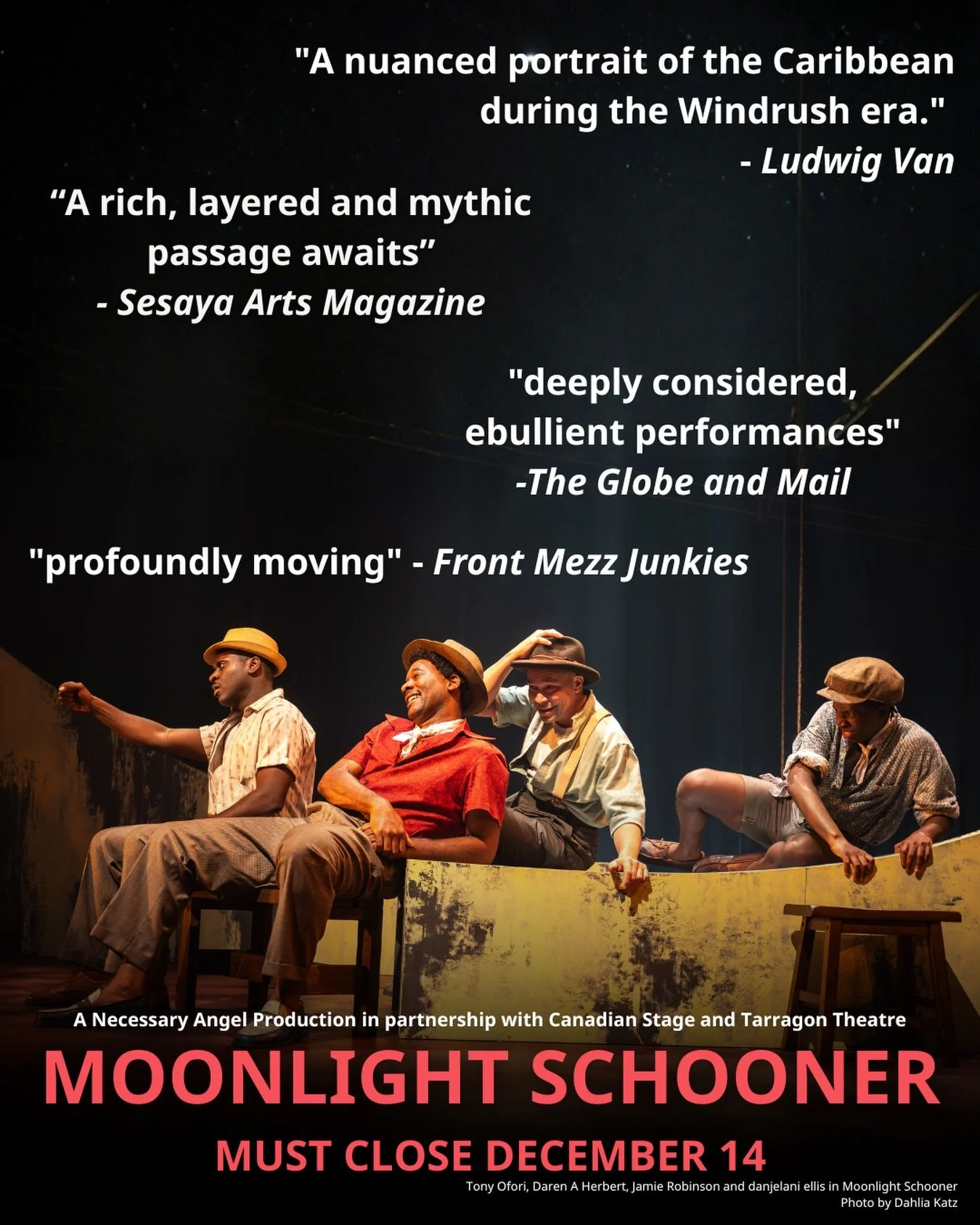 6 more performances left! Don&rsquo;t miss Moonlight Schooner at Berkeley Street Theatre! 

Use code LastChance for 2 for 1 tickets in the best seats!