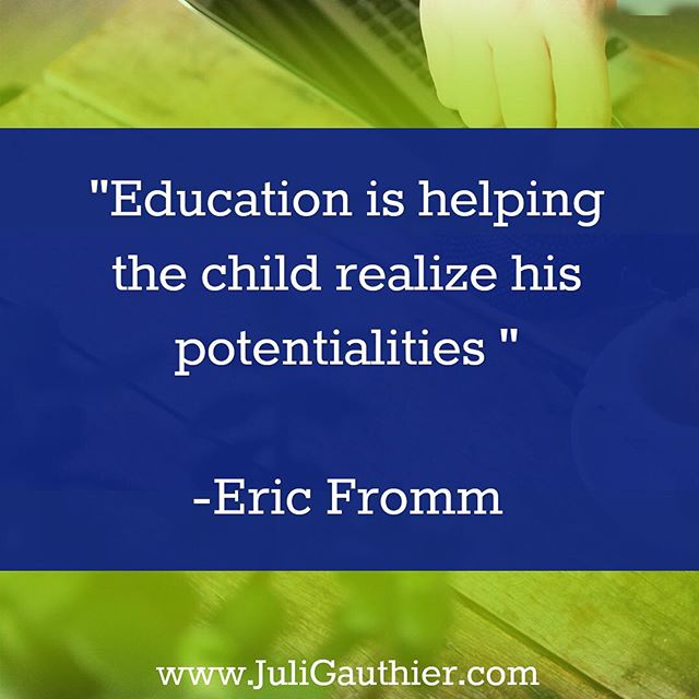 &quot;Education is helping the child realize his potentialities&quot; -Eric Fromm #homeschool #homeschooling #education