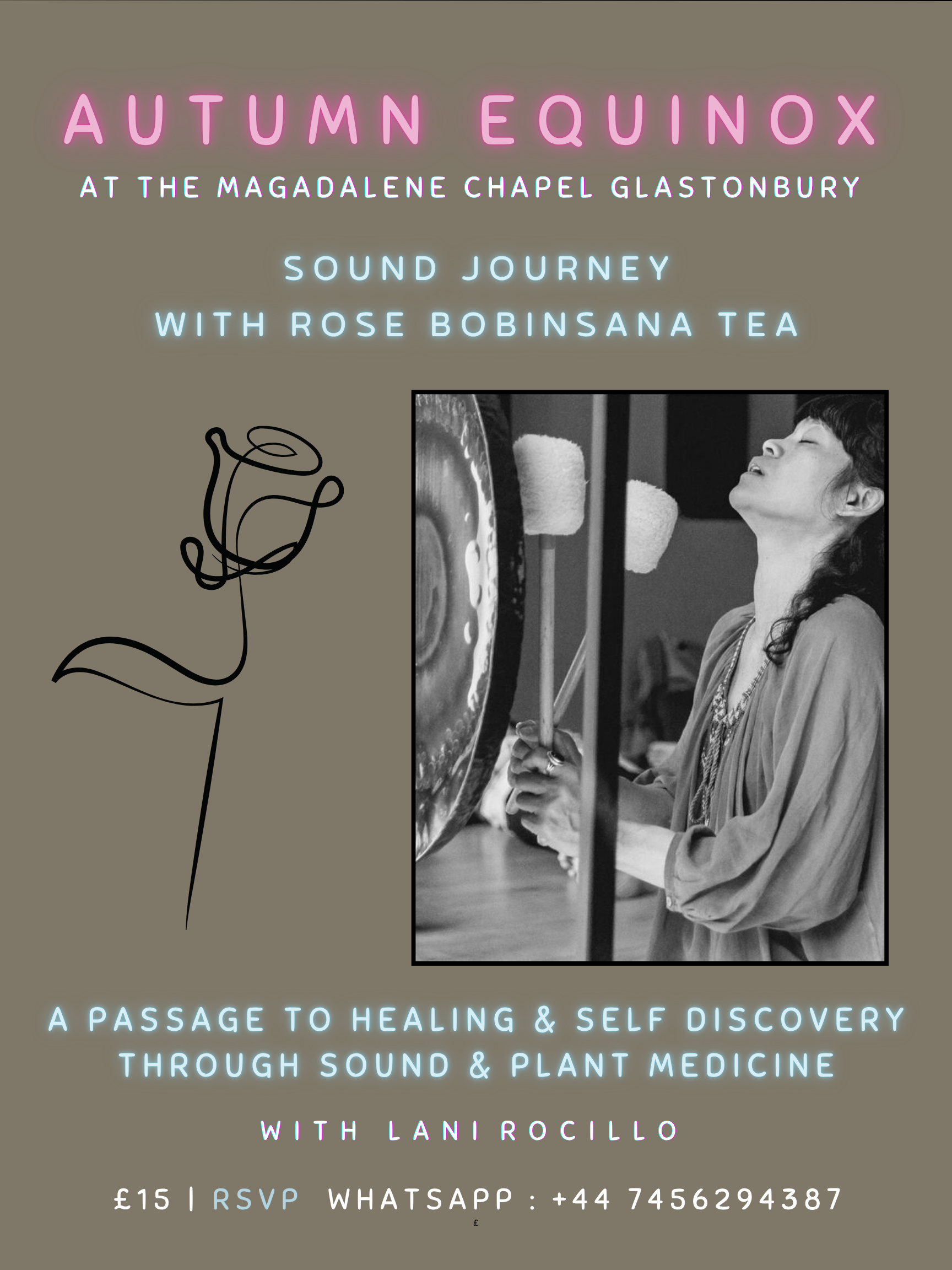 Sound Medicine with Rose Bobinsana Tea at The Magdalene Chapel Glastonbury