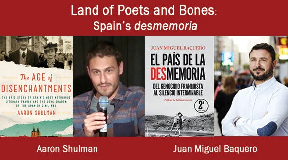 Land of Poets and Bones: Spain’s Desmemoria