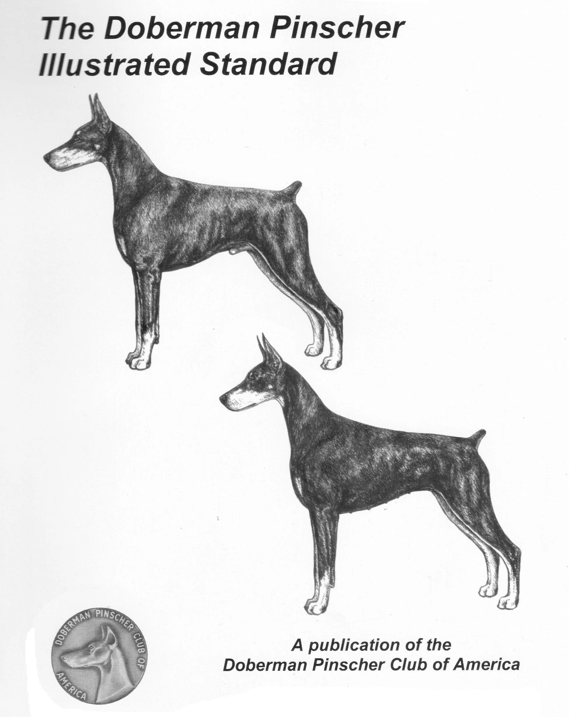 Doberman Pinscher Club of America - The Doberman Pinscher Illustrated Standard