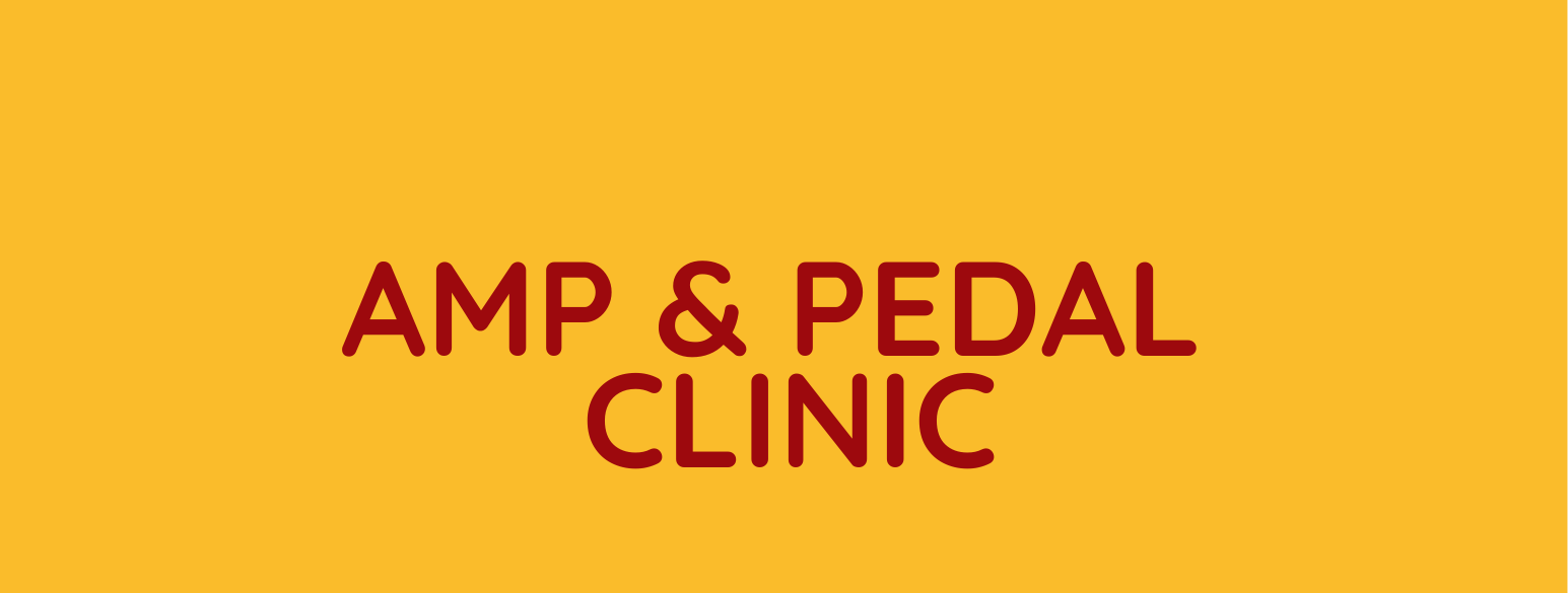 4/18, Amp &amp; Pedal Clinic 