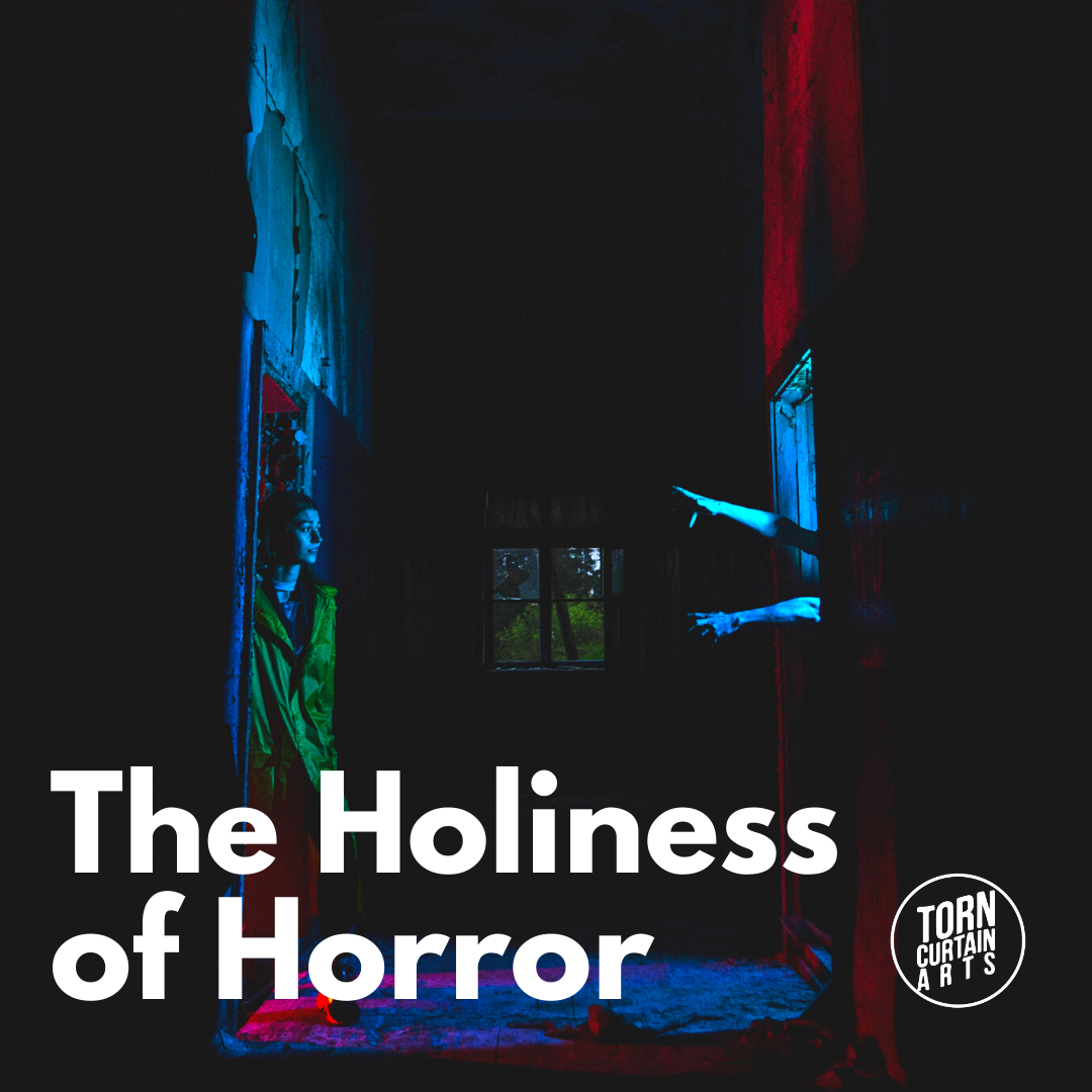 The Holiness of Horror