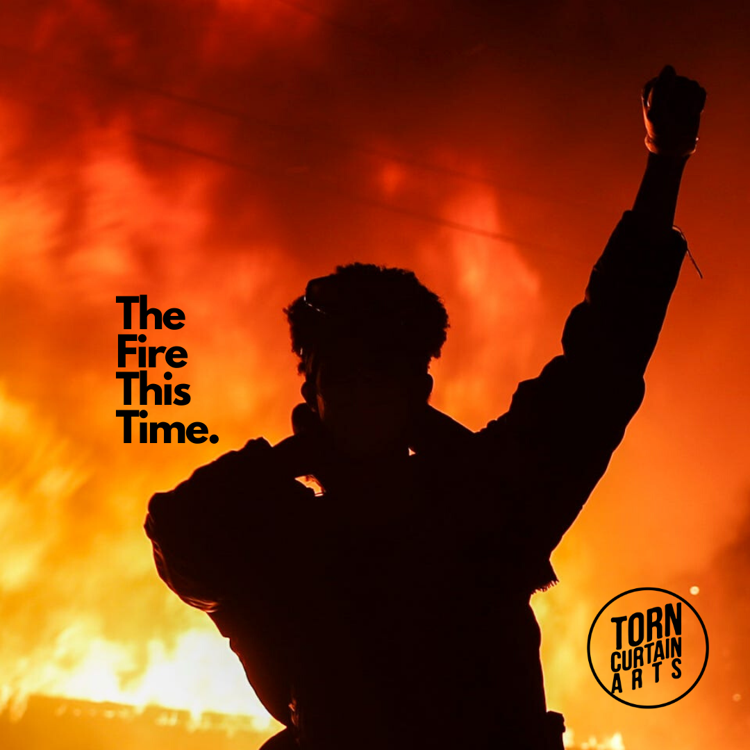 The Fire This Time