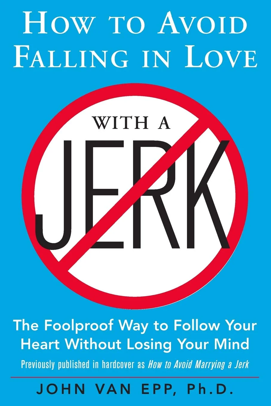 BOOK: How to Avoid Falling in Love With a Jerk