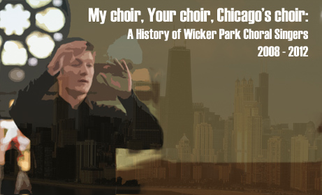 History of Wicker Park Choral Singers