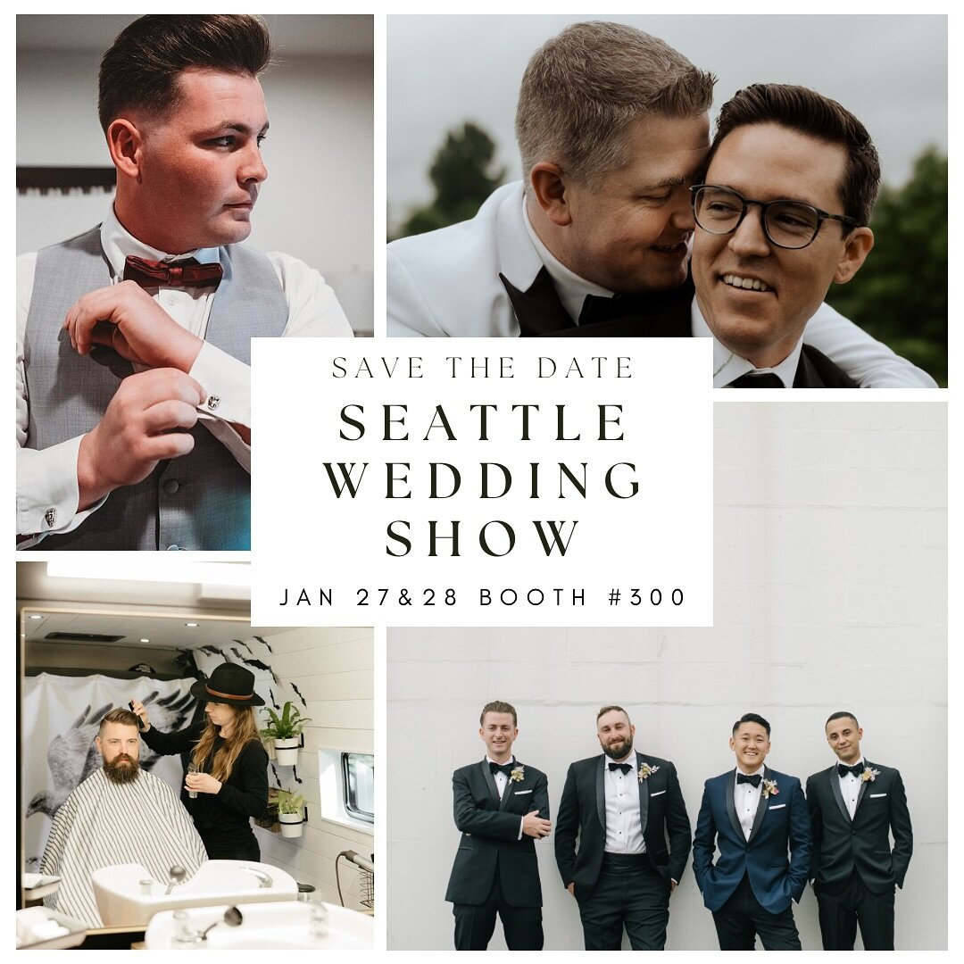 Mark your calendars and come visit us - booth #300 @seattleweddingshow ✨
.
.
.
.
 #weddingday #bigday #seattlewedding #pnwwedding  #weddings #wedding #groom #groomtobe  #weddinggrooming #groomstyle #dapper #imgettingmarried #groomstyle #menwithstyle 