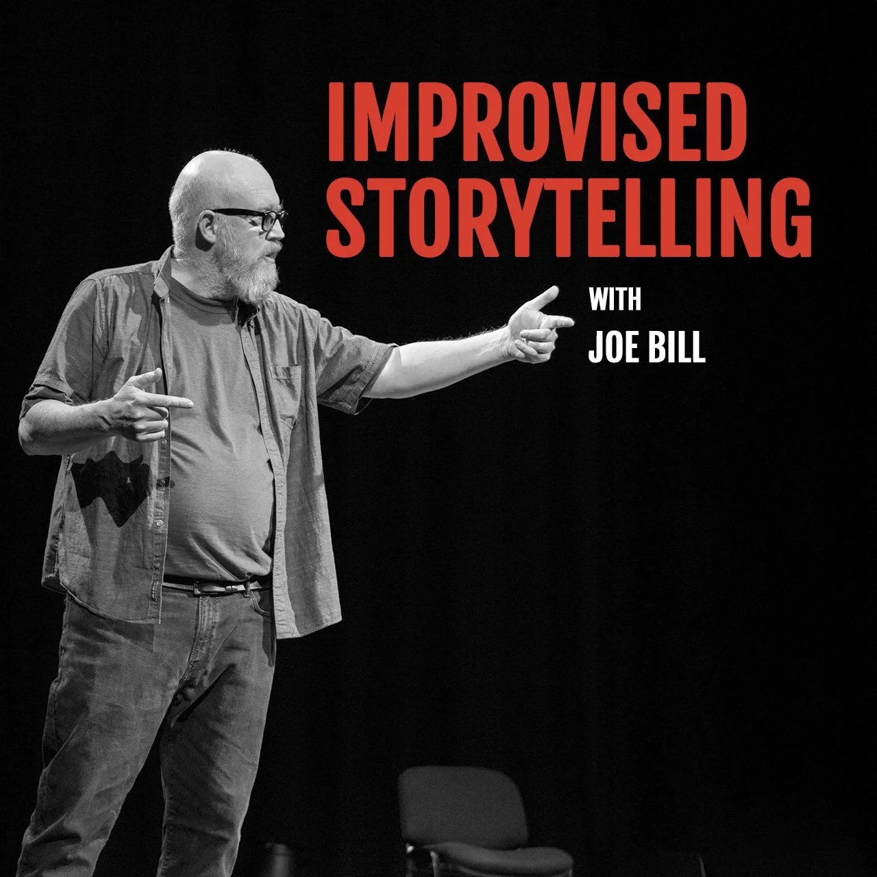 Improvised Storytelling with Joe Bill