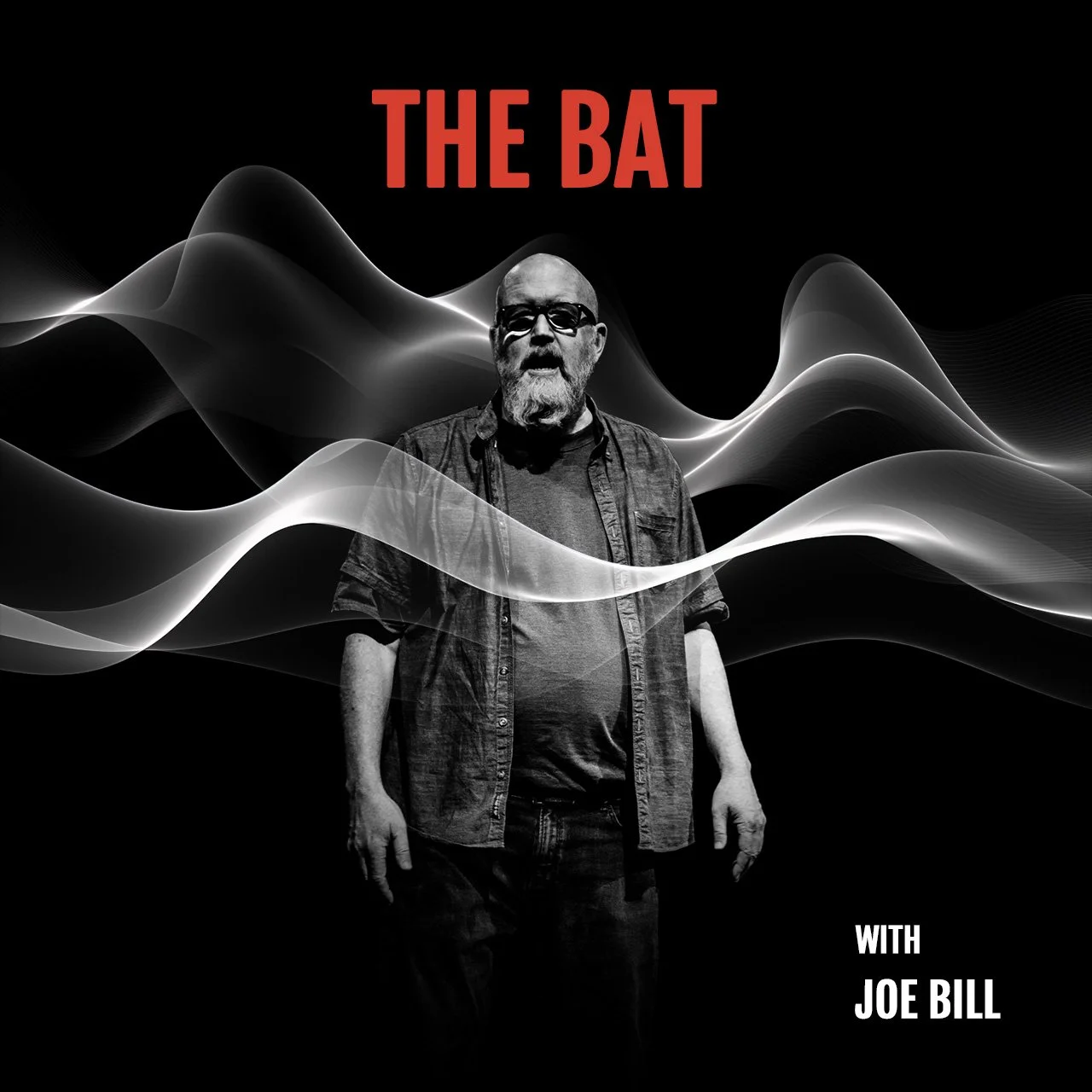 The Bat with Joe Bill