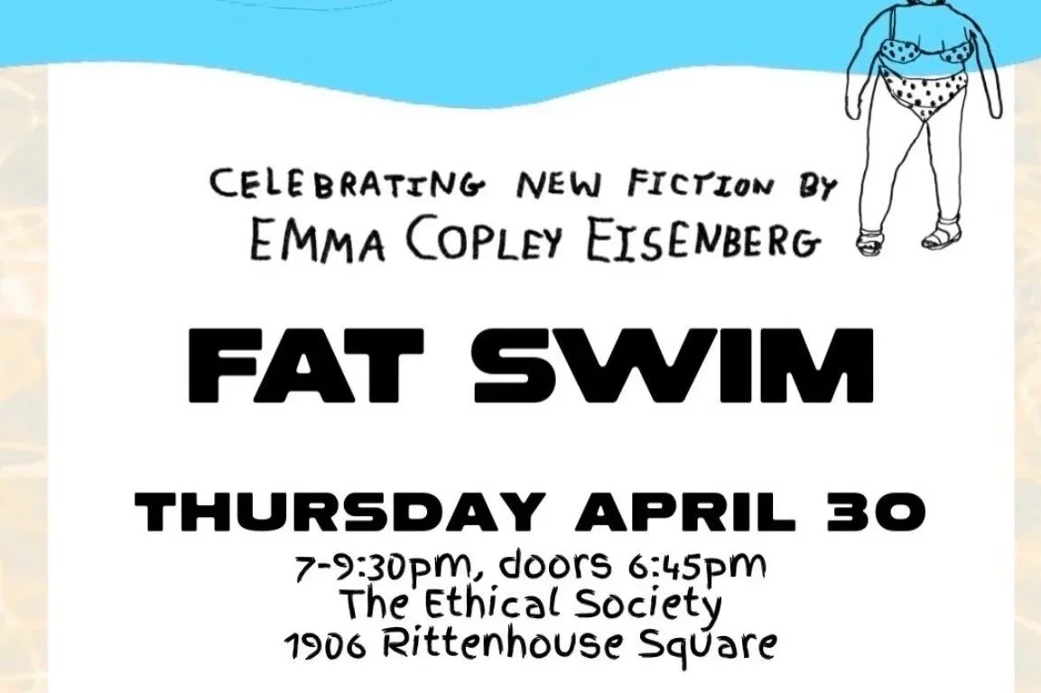 Philly Book Launch: "FAT SWIM: FICTION" by Emma Copley Eisenberg