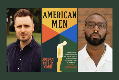 Author Event: Jordan Ritter Conn &amp; Joseph Earl Thomas on "AMERICAN MEN" (Independent Bookstore Day 2026)