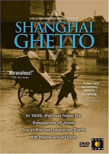 Movie and Discussion:  Shanghai Ghetto